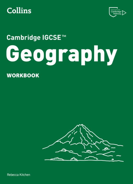 Cambridge IGCSE™ Geography Workbook - Collins Cambridge IGCSE™ - Rebecca Kitchen - Bøger - HarperCollins Publishers - 9780008725808 - 20. marts 2025