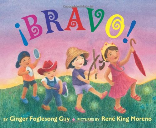 Bravo! - Ginger Foglesong Guy - Books - HarperCollins - 9780061731808 - August 24, 2010