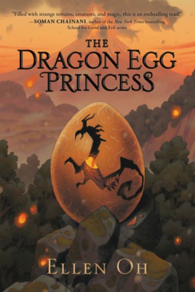 Cover for Ellen Oh · The Dragon Egg Princess (Paperback Book) (2021)