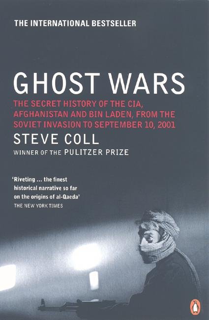 Cover for Steve Coll · Ghost Wars: The Secret History of the CIA, Afghanistan and Bin Laden (Paperback Book) (2005)