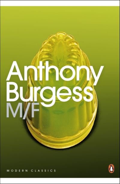 Cover for Anthony Burgess · M/F - Penguin Modern Classics (Paperback Bog) (2004)