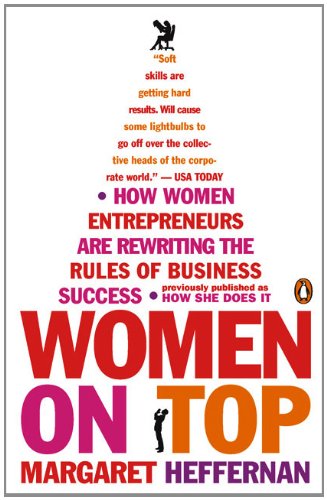 Cover for Margaret Heffernan · Women on Top (Paperback Book) [Reprint edition] (2008)