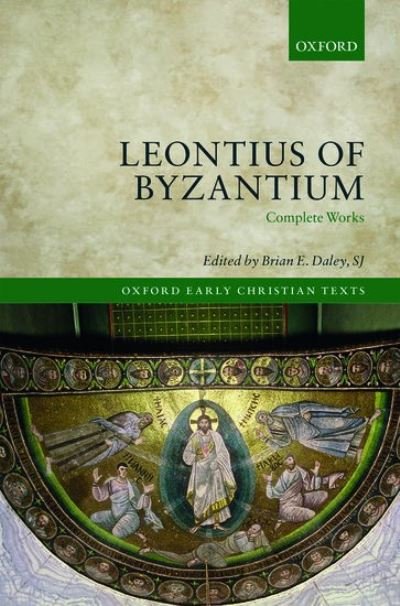 Cover for Leontius of Byzantium: Complete Works - Oxford Early Christian Texts (Paperback Bog) (2021)