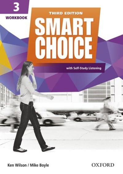 Cover for Ken Wilson · Smart Choice: Level 3: Workbook with Self-Study Listening: Smart Learning - on the page and on the move - Smart Choice (Taschenbuch) [3 Revised edition] (2016)