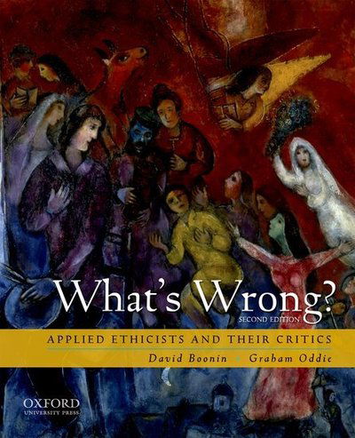 Cover for Boonin, David (Associate Professor and Department Chair of Philosophy) · What's Wrong?: Applied Ethicists and Their Critics (Paperback Book) [2 Revised edition] (2009)