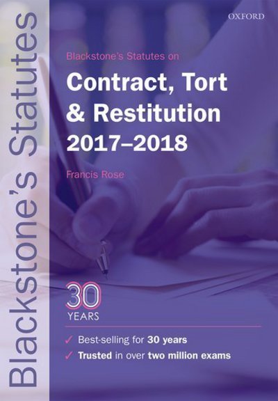 Cover for Francis Rose · Blackstone's Statutes on Contract, Tort &amp; Restitution 2017-2018 (Taschenbuch) (2017)