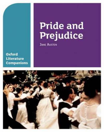 Cover for Annie Fox · Oxford Literature Companions: Pride and Prejudice - Oxford Literature Companions (Paperback Book) (2012)