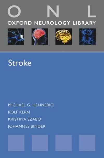 Cover for Hennerici, Michael G. (, Director, Department of Neurology, University of Heidelberg, Universitatsklinikum Mannheim, Mannheim, Germany) · Stroke - Oxford Neurology Library (Paperback Book) (2012)