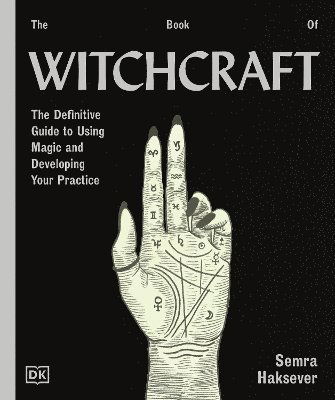 Cover for Semra Haksever · The Book of Witchcraft: The Complete Guide (Hardcover Book) (2025)