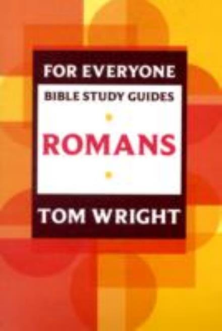 Cover for Tom Wright · For Everyone Bible Study Guide: Romans - NT for Everyone: Bible Study Guide (Paperback Book) (2009)