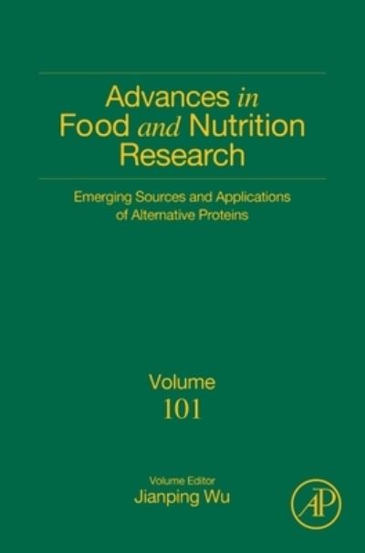 Cover for Jianping Wu · Emerging Sources and Applications of Alternative Proteins - Advances in Food and Nutrition Research (Hardcover Book) (2022)