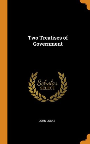 Cover for John Locke · Two Treatises of Government (Hardcover bog) (2018)