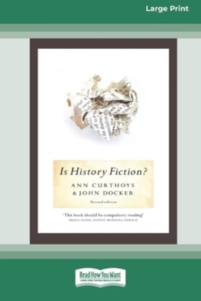 Cover for Ann Curthoys · Is History Fiction? (Paperback Book) (2010)