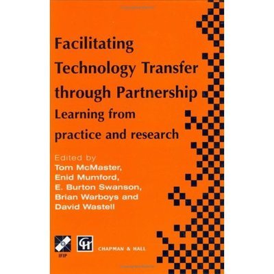 Cover for Ifip Tc8 Wg8 6 International Working Conference on Diffusion Adoption and Implementation of Information Technology · Facilitating Technology Transfer through Partnership - IFIP Advances in Information and Communication Technology (Hardcover Book) [1997 edition] (1997)