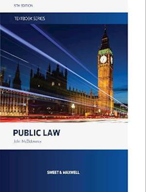 Public Law: Sweet & Maxwell's Textbook Series - John McEldowney - Books - Sweet & Maxwell Ltd - 9780414089808 - November 25, 2022