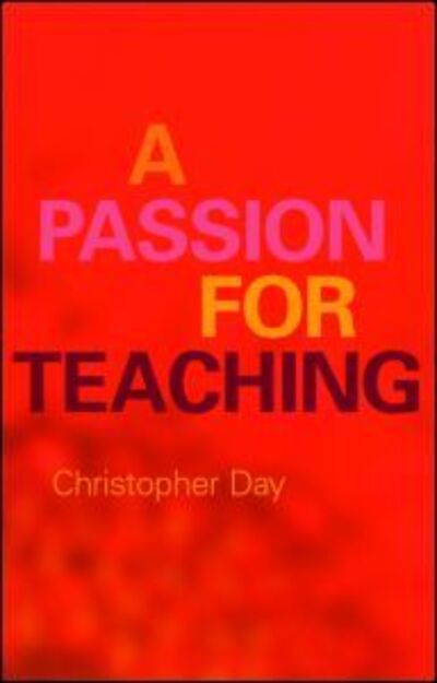 Cover for Christopher Day · A Passion for Teaching (Paperback Book) (2004)