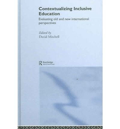 Cover for David Mitchell · Contextualizing Inclusive Education: Evaluating Old and New International Paradigms (Gebundenes Buch) (2005)
