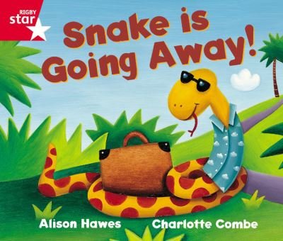 Cover for Alison Hawes · Rigby Star Guided Reception Red Level: Snake is Going Away Pupil Book (single) - RIGBY STAR (Paperback Book) (2000)