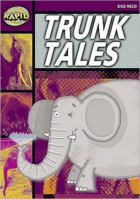 Cover for Dee Reid · Rapid Stage 1 Set A: Trunk Tales (Series 1) - Rapid (Paperback Book) (2006)