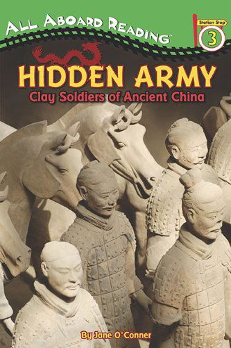 Cover for Jane O'Connor · Hidden Army: Clay Soldiers of Ancient China - All Aboard Reading (Paperback Book) [English Language edition] (2011)