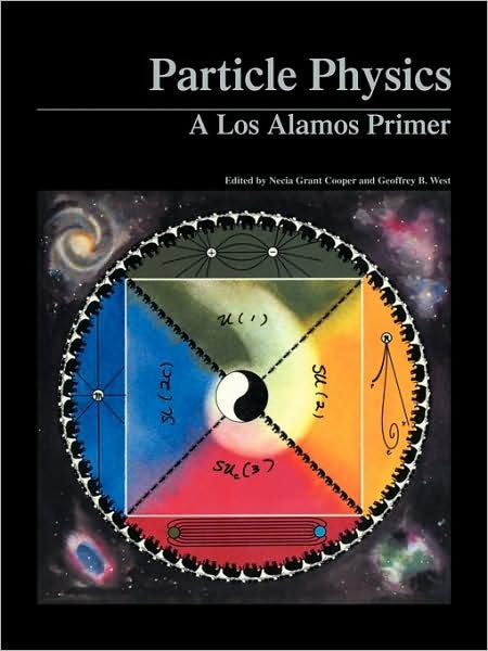 Cover for Necia G Cooper · Particle Physics: A Los Alamos Primer (Paperback Bog) (1988)