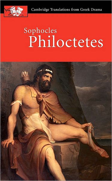 Cover for Sophocles · Sophocles: Philoctetes - Cambridge Translations from Greek Drama (Paperback Book) (2001)