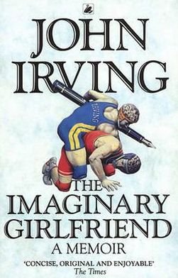 Cover for John Irving · The Imaginary Girlfriend (Paperback Bog) (1997)