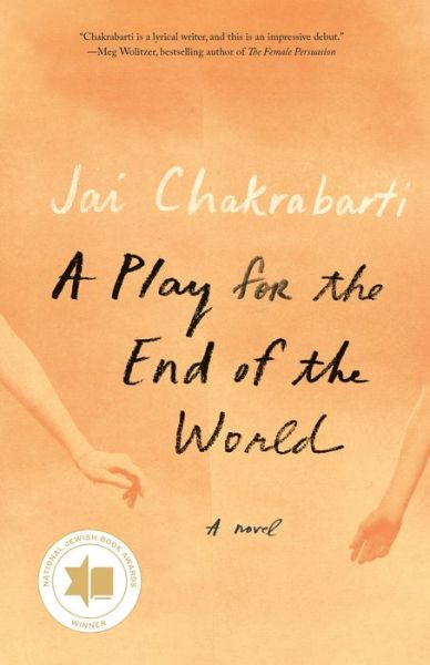 Cover for Jai Chakrabarti · A Play for the End of the World (Taschenbuch) (2022)