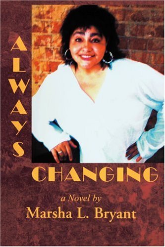 Cover for Marsha Bryant · Always Changing (Paperback Book) (2004)