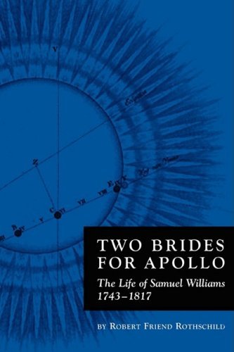 Cover for Robert Rothschild · Two Brides for Apollo: the Life of Samuel Williams (1743-1817) (Hardcover Book) (2009)