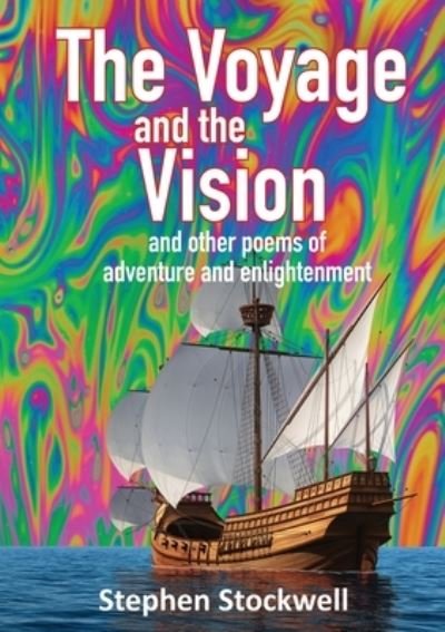 Cover for Stephen Stockwell · The Voyage and the Vision (Paperback Book) (2021)