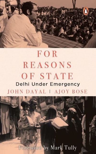 Cover for Ajoy Bose · For Reasons of State: Delhi Under Emergency (Hardcover Book) (2018)