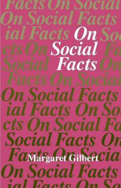 On Social Facts - Margaret Gilbert - Libros - Princeton University Press - 9780691020808 - 12 de abril de 1992