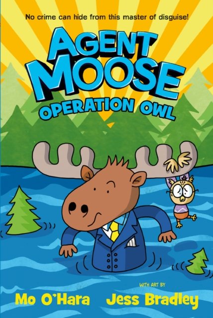 Cover for Mo O'Hara · Agent Moose 3: Operation Owl - Agent Moose (Taschenbuch) (2023)