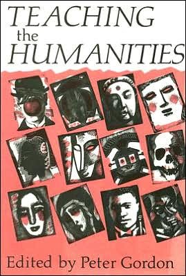 Teaching the Humanities - Peter Gordon - Kirjat - Taylor & Francis Ltd - 9780713001808 - perjantai 1. marraskuuta 1991