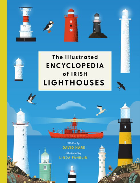 Cover for David Hare · The Illustrated Encyclopedia of Irish Lighthouses (Hardcover Book) (2024)