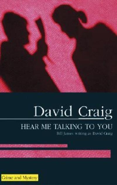 Cover for Bill James · Hear Me Talking to You (Hardcover Book) [Large type / large print edition] (2007)