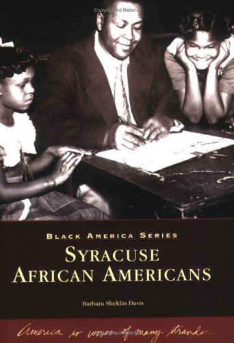 Cover for Barbara Sheklin Davis · Syracuse African Americans   (Ny)  (Black America) (Paperback Book) (2006)