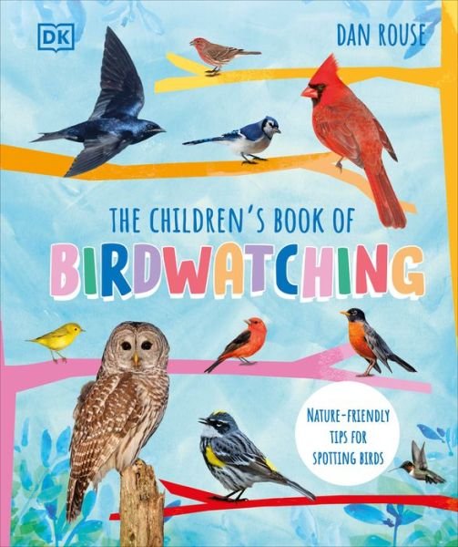 Cover for Dan Rouse · Children's Book of Birdwatching (Hardcover Book) (2023)
