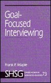 Cover for Frank Maple · Goal Focused Interviewing - Sage Human Services Guides (Hardcover Book) (1998)