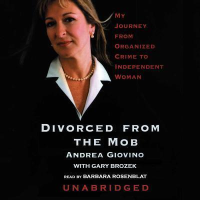 Divorced from the Mob - Gary Brozek - Audiobook - Blackstone Audiobooks - 9780786186808 - 1 maja 2004