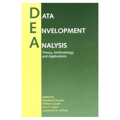 Cover for A Aabrahamm Charnes · Data Envelopment Analysis: Theory, Methodology, and Applications (Paperback Book) [Softcover reprint of the original 1st ed. 1994 edition] (1995)