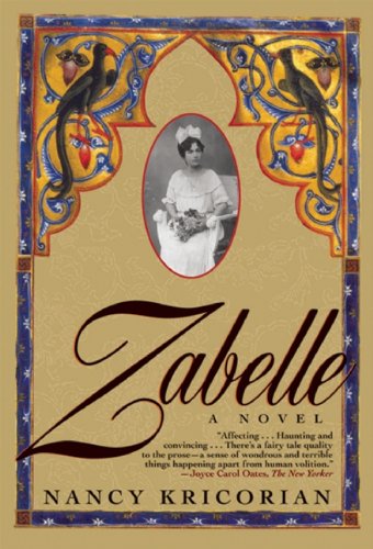 Cover for Nancy Kricorian · Zabelle: A Novel (Taschenbuch) [Reprint edition] (2009)
