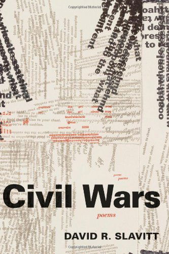 Cover for David R. Slavitt · Civil Wars: Poems (Paperback Book) (2013)