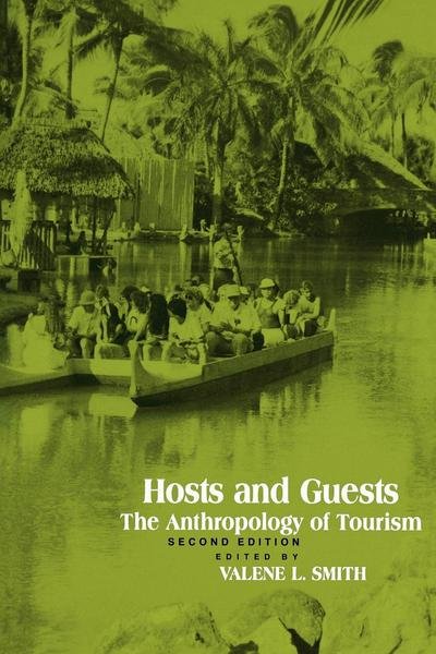 Hosts and Guests: The Anthropology of Tourism - Valene L Smith - Livros - University of Pennsylvania Press - 9780812212808 - 1 de fevereiro de 1989