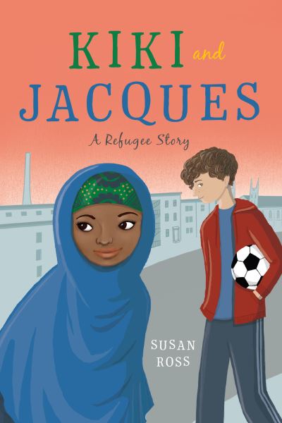 Kiki and Jacques A Refugee Story - Susan Ross - Książki - Holiday House - 9780823441808 - 12 lutego 2019