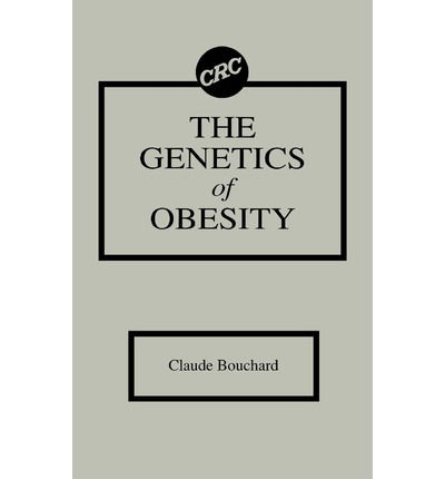 Cover for Claude Bouchard · The Genetics of Obesity (Hardcover Book) (1994)