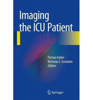 Cover for Florian Falter · Imaging the ICU Patient (Inbunden Bok) [2014 edition] (2014)