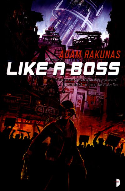 Cover for Adam Rakunas · Like A Boss - Windswept (Paperback Book) [New edition] (2016)