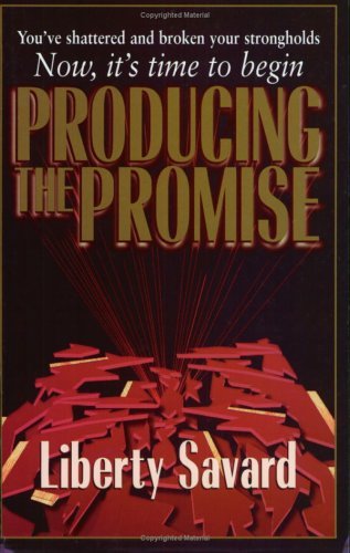 Cover for Liberty Savard · Producing the Promise (Keys of the Kingdom Trilogy Ser) (Pocketbok) [New edition] (1999)